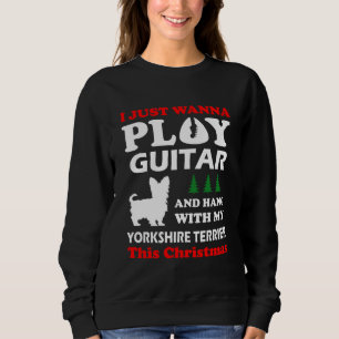 Sudadera Yorkshire Terrier Solo Quiero Jugar Xmas De Guitar