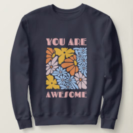 Sudadera You Are Awesome – Positive Affirmation Motivationa