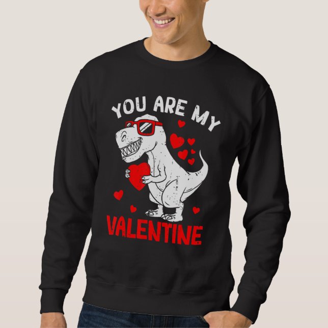 Sudadera You Are My Valentine Dinosaur Rex Retro Valentine' (Anverso)