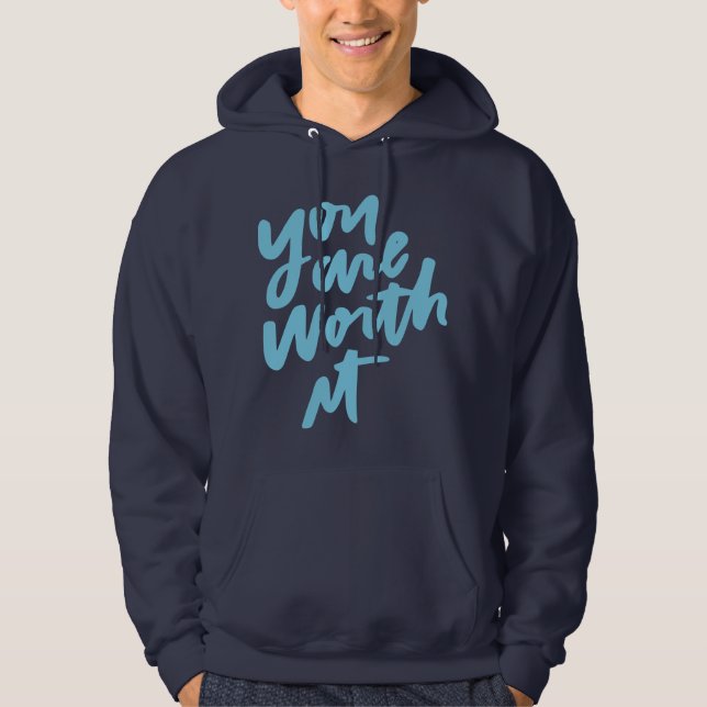 Sudadera You are worth it (Anverso)