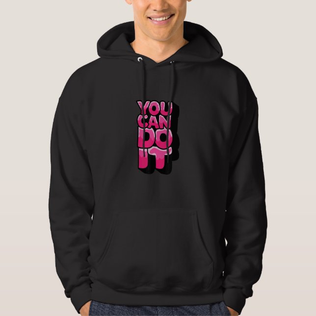 Sudadera You Can Do It  Run Faster  Never Give Up  Motivati (Anverso)