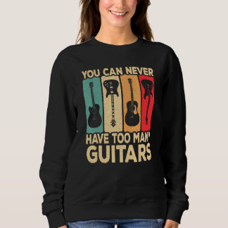 Sudadera You Can Never Have Too Many Guitars Retro Rock Gui