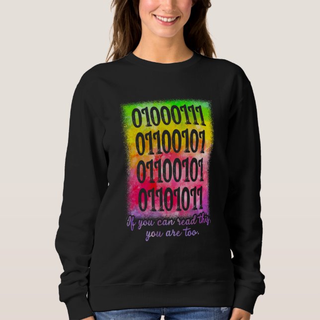 Sudadera You Can Read This Youre Too Binary Code Programmer (Anverso)