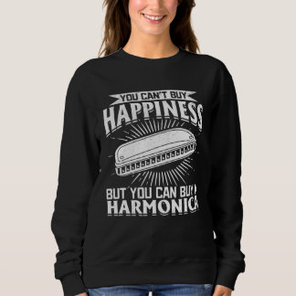 Sudadera You Can t Buy Happiness But You Can Buy A Harmonic