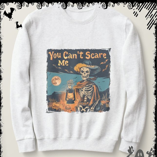 Sudadera You Can’t Scare Me | ExDesigner | Halloween (Subido por el creador)