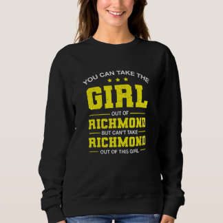 Sudadera You Can Take The Girl Out Of Richmond Virginia Gir