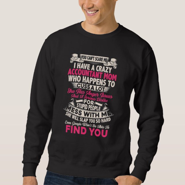 Sudadera You Can't Scare Me Accountant Accounting CPA Mom (Anverso)