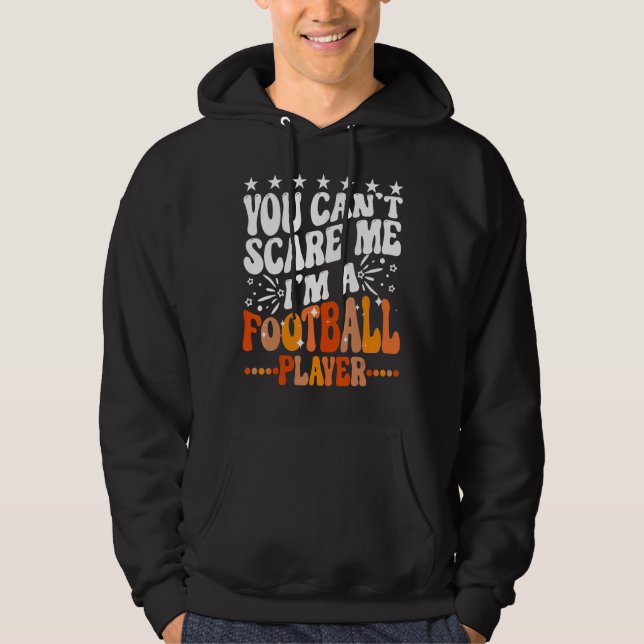 Sudadera You Can't Scare Me I'm A Fantasy Football Player S (Anverso)
