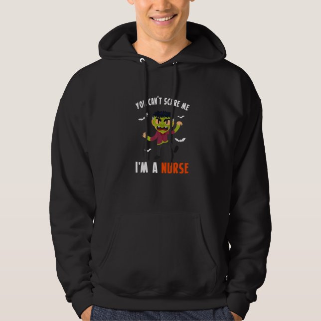 Sudadera You Cant Scare Me Im A Nurse   (Anverso)