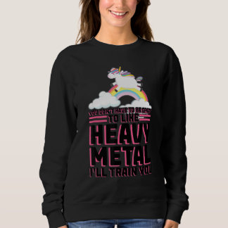 Sudadera you don't have to be crazy heavy metal music festi
