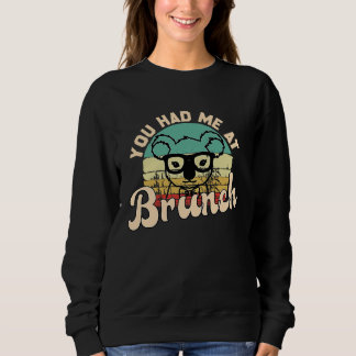 Sudadera You Had Me At Brunch Retro Vintage Funny Late Morn