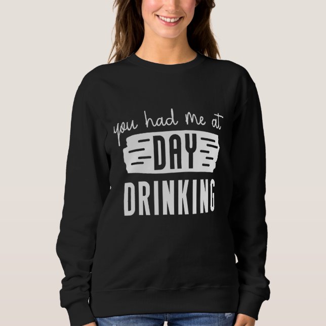 Sudadera You Had Me At Day Drinking Retro Beach Cruise 2 (Anverso)