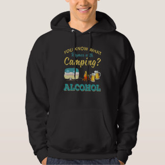 Sudadera You Know What Rhymes With Camping Alcohol Drinking