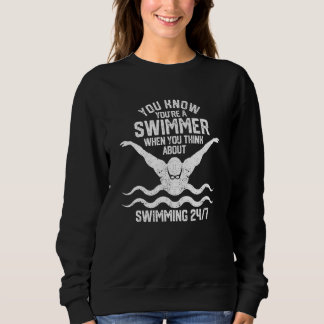 Sudadera You Know You're A Swimmer  Swimming Athlete Swimme