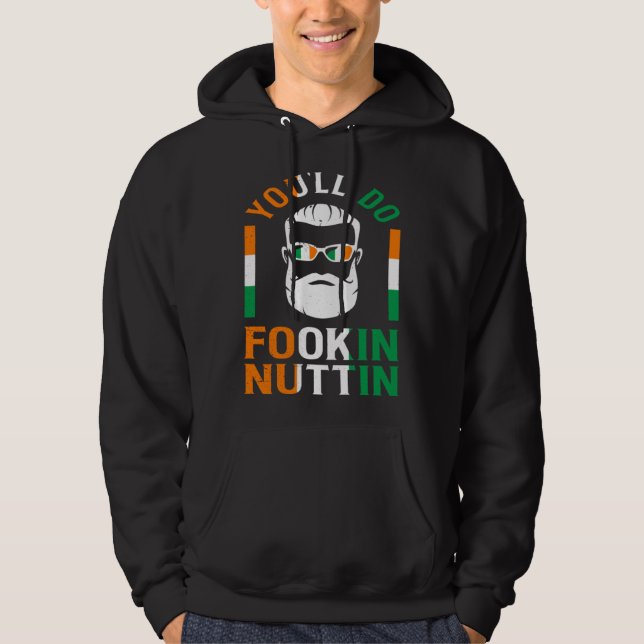 Sudadera You ll Do Fookin Nuttin Irish Pride Boxing  St Pat (Anverso)