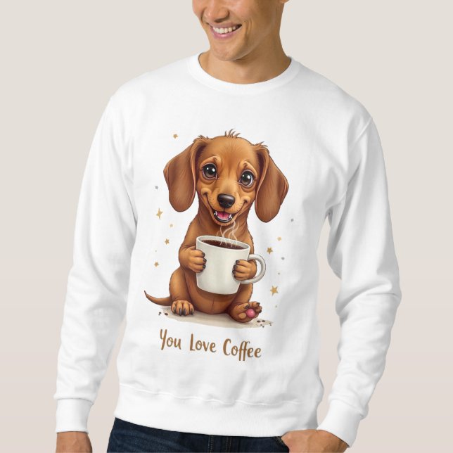 Sudadera You Love Coffee Men Sweatshirt With A Dog (Anverso)