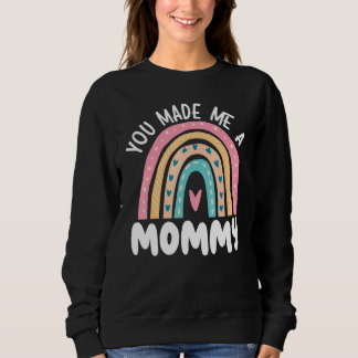 Sudadera You Made Me A Mommy Best Mom Ever Mothers Day_1