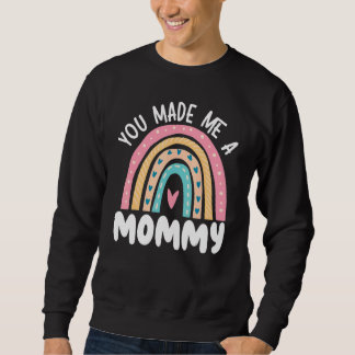 Sudadera You Made Me A Mommy Best Mom Ever Mothers Day_1