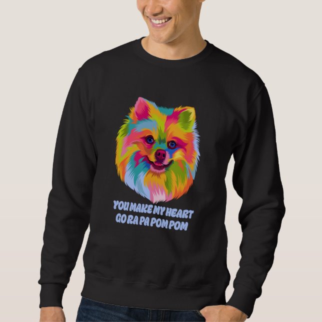 Sudadera You Make My Heart Go Ra Pa Pom Pom Pomeranian Humo (Anverso)