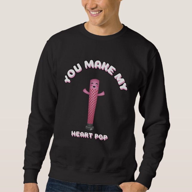 Sudadera You Make My Heart Pop Valentine Day (Anverso)