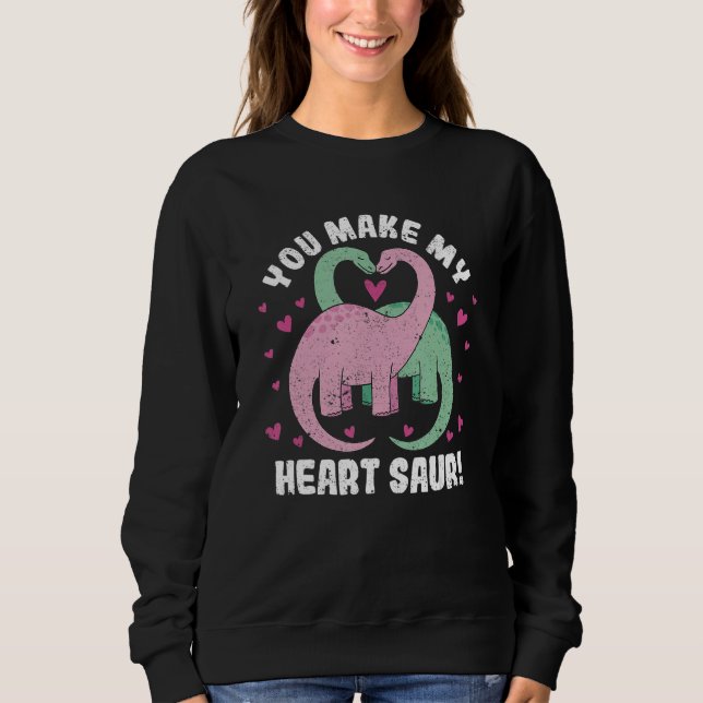 Sudadera You Make My Heart Saur Cute Dinosaur Valentine's D (Anverso)