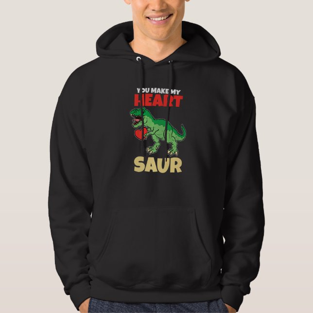 Sudadera You Make My Heart Saur Valentines Day  Dinosaur Re (Anverso)