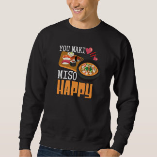 Sudadera You Maki Miso Happy Sushi  Japanese Food