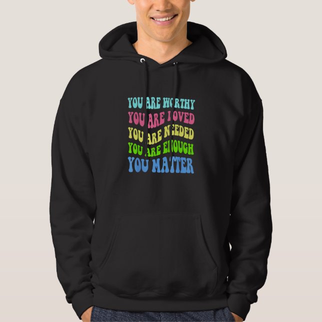 Sudadera You Matter Mental Health Awareness Choose Kindness (Anverso)