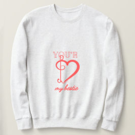 Sudadera You’re My Bestie Sweatshirt 