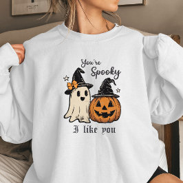 Sudadera You’re Spooky I Like You Women’s Halloween