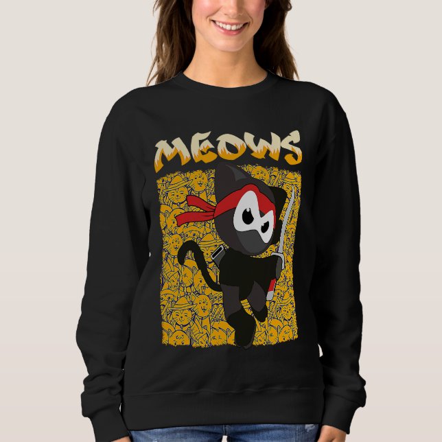 Sudadera You Will Hear The Meows Domesticated Animal Cat (Anverso)