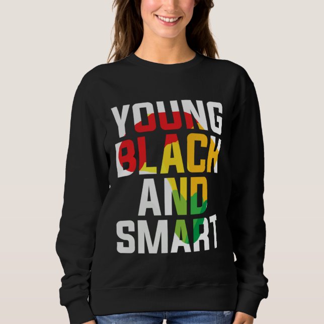 Sudadera Young Black and Smart I Am The Strong African Quee (Anverso)
