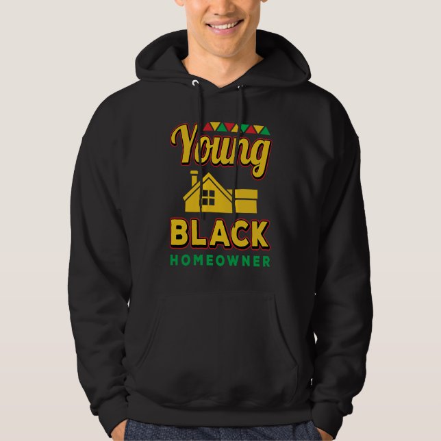 Sudadera Young Black Homeowner African American Black Histo (Anverso)
