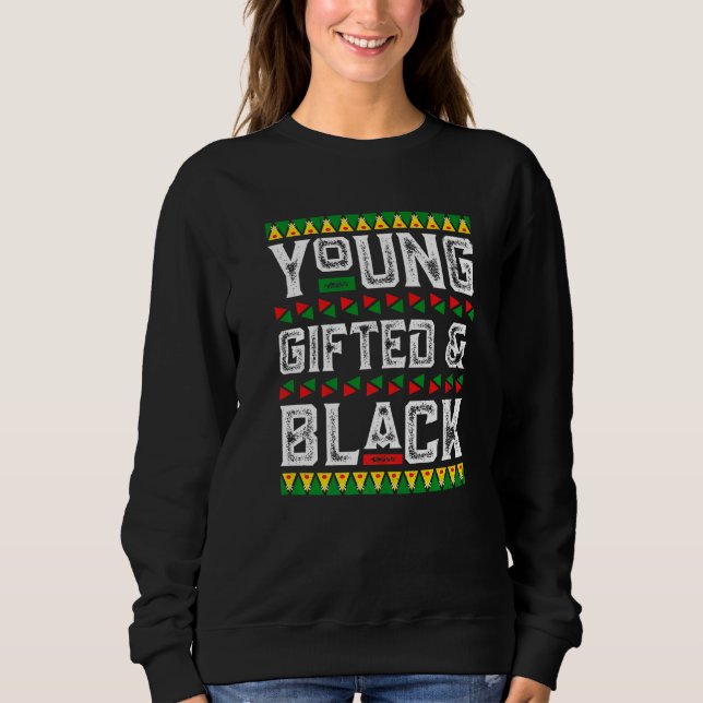 Sudadera Young Gifted & Black History African American BLM  (Anverso)