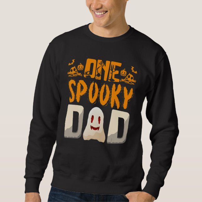 Sudadera Your A One Spooky Dad Dad Family Halloween (Anverso)