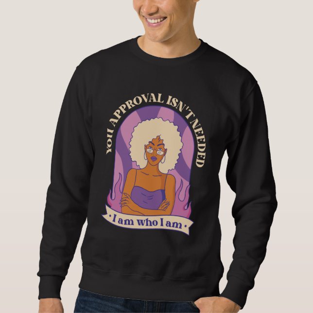 Sudadera your Approval isn't needed Curly Afro Melanin (Anverso)