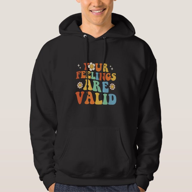 Sudadera Your Feelings Are Valid Cute Retro Mental Health A (Anverso)