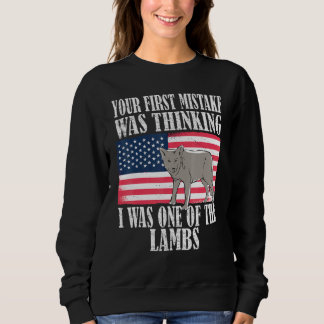 Sudadera Your first mistake was thinking i was one of the l