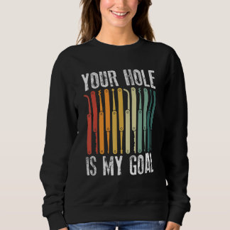 Sudadera Your Hole Is My Goal Locksmith Lock Picking Lock P