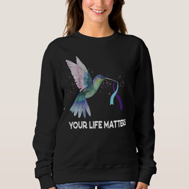 Sudadera Your Life Matters Ribbon N Suicide Awareness Menta (Anverso)