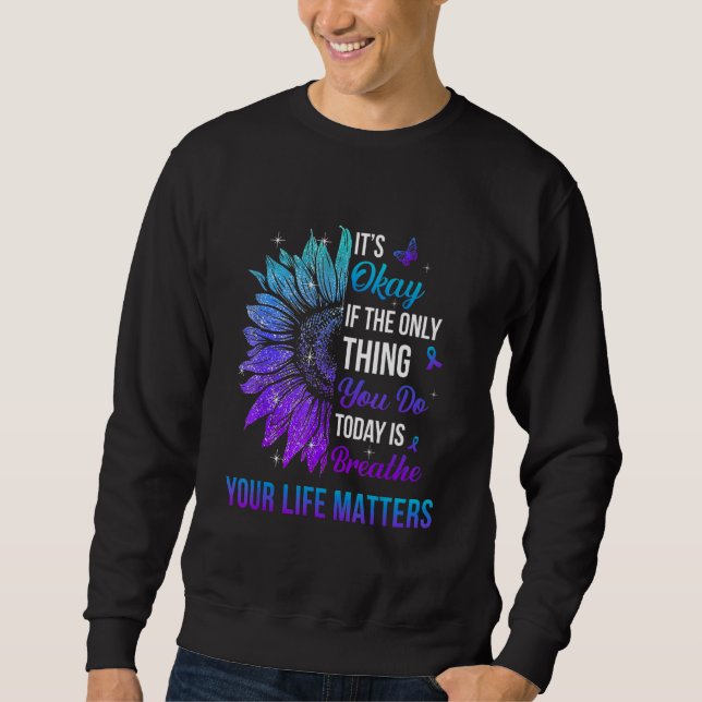 Sudadera Your Life Matters Suicide Prevention Awareness Men (Anverso)