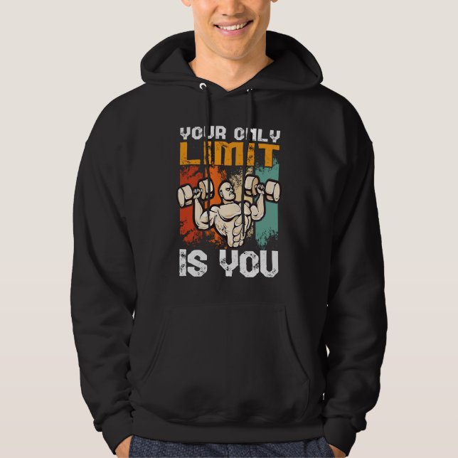 Sudadera your only limit is you workout bench press bodybui (Anverso)