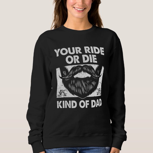 Sudadera Your Ride Kind of Dad Sayings Old Man Quotes Daddy (Anverso)