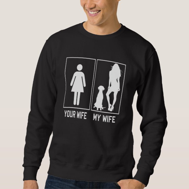 Sudadera Your Wife My Wife Dalmatian   For Husband (Anverso)