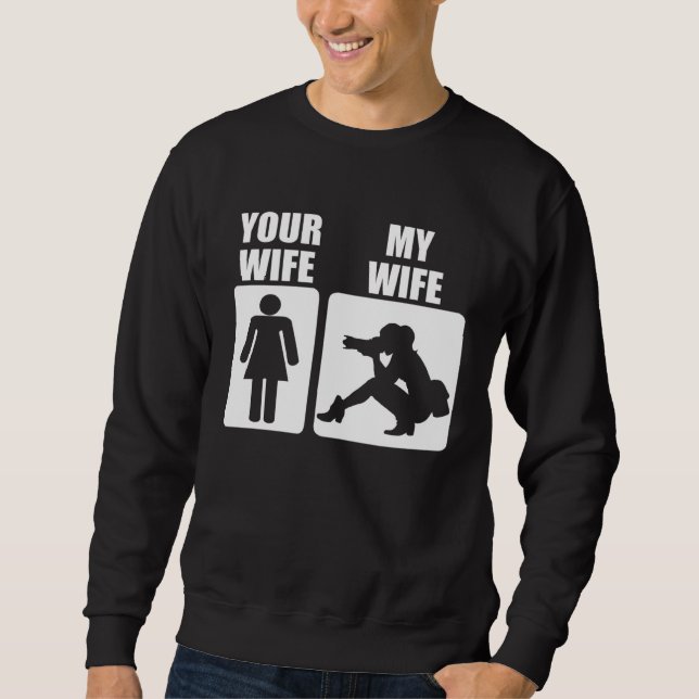 Sudadera Your Wife My Wife Photographer Graphic Fathers Day (Anverso)
