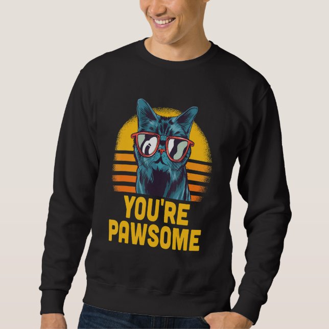 Sudadera You're Awesome Cat Pun Cat Mom Kitten Dad Birthday (Anverso)