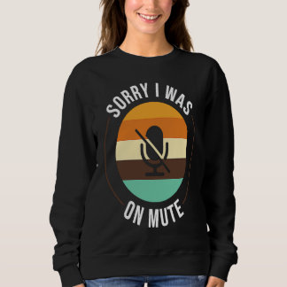 Sudadera You're On Mute Work From Home Office Student