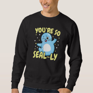 Sudadera You're So Seal ly Underwater Animal Marine Biology