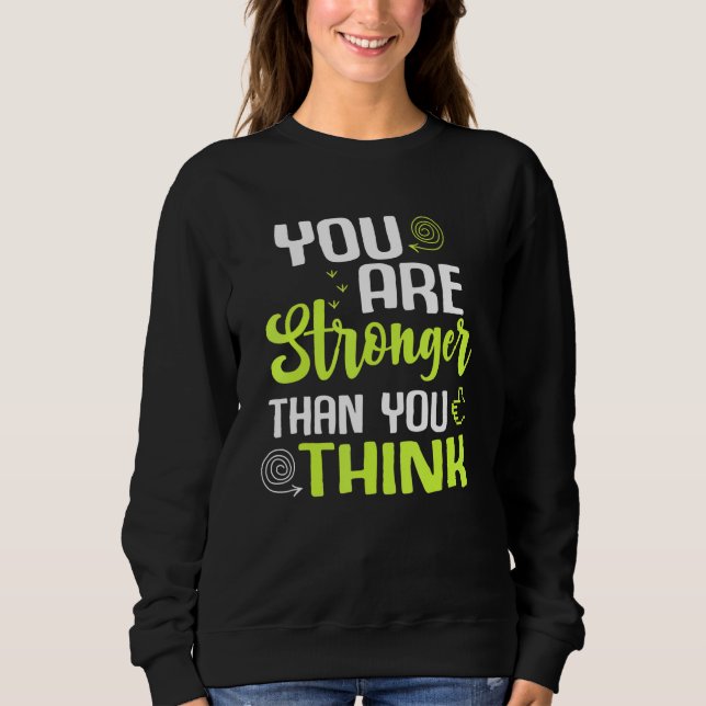 Sudadera You're Stronger Than you Think Workout Fitness Ins (Anverso)