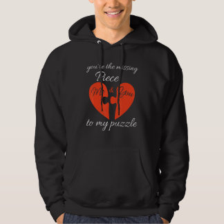 Sudadera You're The Missing Piece To My Puzzle Valentines D
